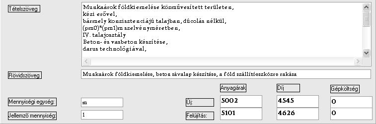 Az árazáshoz a program a komplextételeknél megadott jellemző mennyiségeket és a paramétereknél megadott jellemző értékeket veszi figyelembe és ennek megfelelően árazza be a tételeket.
