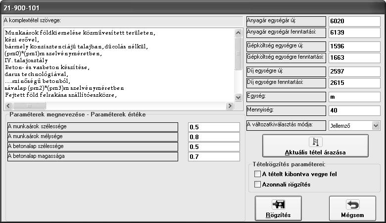 A műveletek kiértékelése során a program a precedencia szabályt alkalmazza.