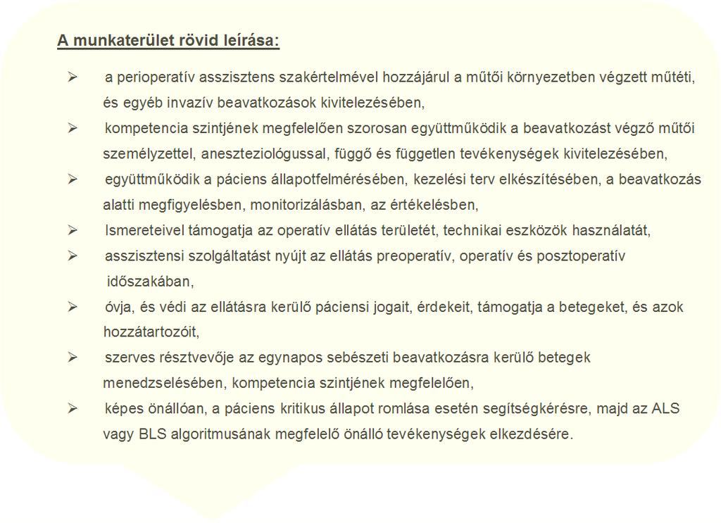 életév alatt Iskolai előképzettség: érettségi végzettség Szakmai előképzettség: nem szükséges Egészségügyi alkalmassági követelmények: szükségesek Pályaalkalmassági követelmények: nem szükségesek A