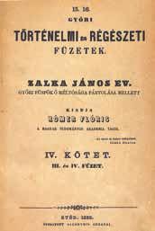 Fejezetek a győri nyomdászat történetéből 2. A 19. SZÁZAD MÁSODIK FELÉNEK NYOMDÁIRÓL Horváth József Amint arról a Magyar Grafika 2.