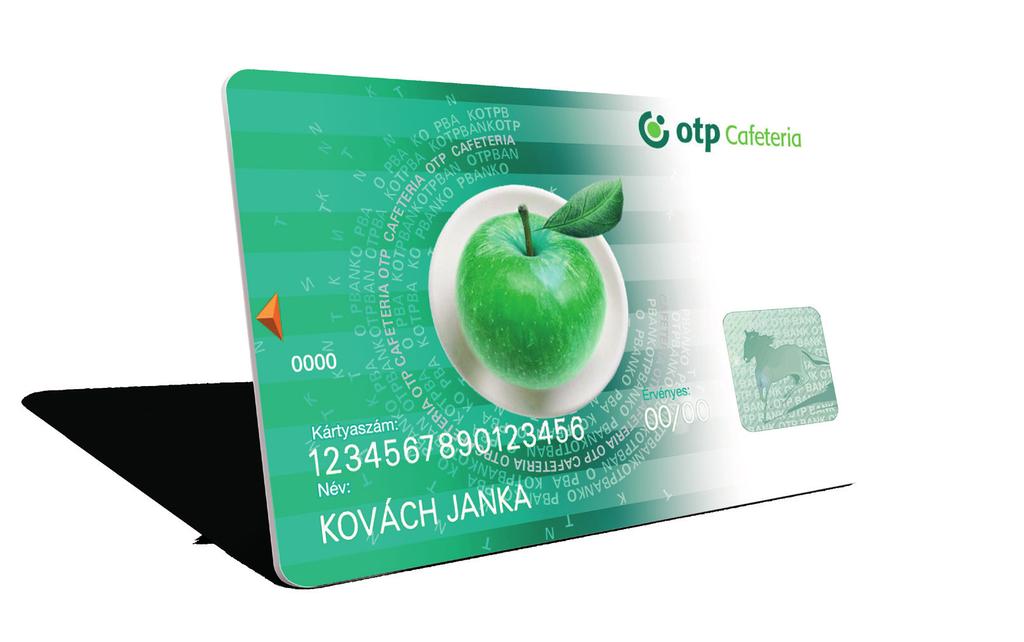 OTP Cafeteria Sokszínű választék Az OTP Cafeteria kártya a bankkártyák elvén működő, öt alszámlát kezelő multifunkciós utalványkártya, amely ötféle béren kívüli juttatási elemet egyetlen kártyán tesz