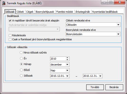 Itt állíthatja be, hogy a kimutatásról előnézeti kép készüljön, nyomtassa ki (példányszám is állítható), exportálja fájlba vagy táblázatban jelenítse meg.