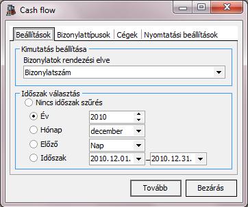 3.6.3.3. Cash flow Olyan kimutatás, amely megmutatja, hogy adott időszakban milyen mértékű volt a pénzbevétel és a pénzkiadás, ezáltal könnyen tervezhetővé válnak a jövőbeni költségek.