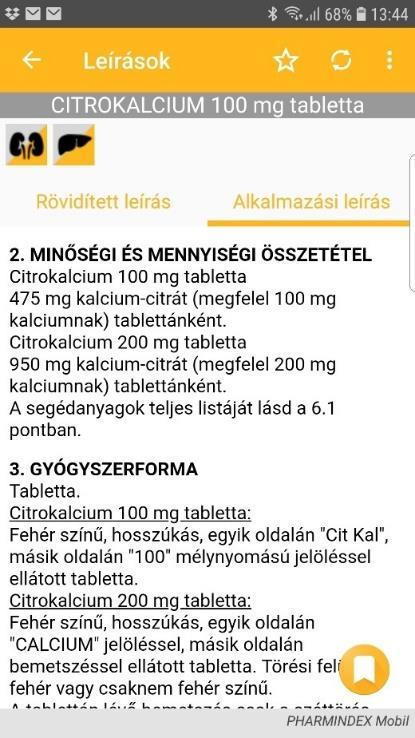 A leírások fejlécében a PHARMINDEX döntéstámogató ikonok jelennek meg, amelyek gyors, gyógyszerbiztonsági szempontú eligazítást adnak a termékről: Csak gyógyszertárban kapható készítmény