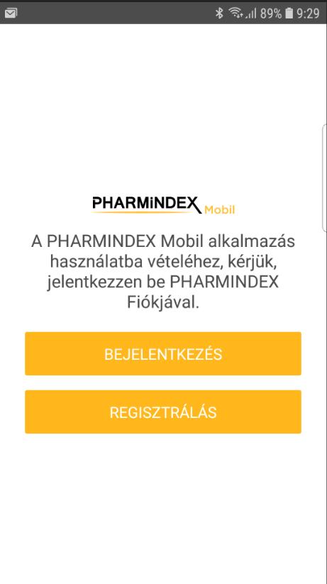 Ha Ön nem rendelkezik PHARMINDEX regisztrációval, a https://accounts.pharmindex.hu weboldalon vagy a REGISZTRÁLÁS gombra kattintva létrehozhat egyet. E nélkül az alkalmazás nem használható.