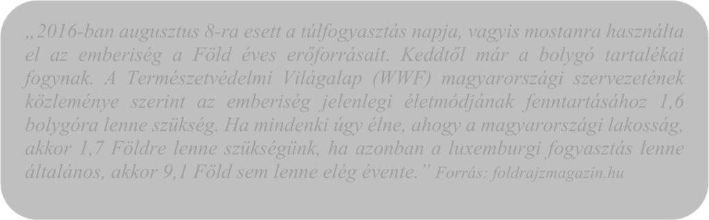 14. Olvassa el a szemelvényt, és tanulmányozza a táblázat adatait, majd oldja meg a feladatokat!