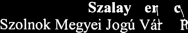 (4) bekezdése alapján a Magyar Allamkincstár nevében igazolom, hogyjelen