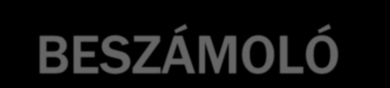 2006. évi V.tv., 479/2016 (XII.28.) Korm.rend. Céginformációs Szolgálat 2016.12.01-től KIZÁRÓLAG elektronikus űrlapon fogadja a beszámolókat.