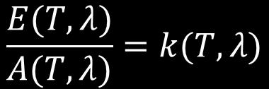 Kirchoff-féle sugárzási törvény (1859): bármely testnél egy adott hullámhosszon és hőmérsékleten a spektrális emisszió- és az abszorpcióképesség hányadosa állandó: Stefan-Boltzmann törvény: