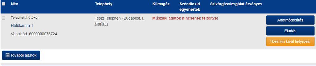 12. A mentést követően a Saját Berendezések menüpontban megjelenik a Hűtőkamra 1 megnevezésű berendezés, a telephely megjelölésével (12. ábra).