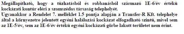 AZ ÜZEMELTETŐK NYILATKOZATA A SÚLYOS BALESETEK MEGELŐZÉSÉRE Az ipari balesetek megelőzése. Minden bekövetkezett baleset, sérülés és baleset kivizsgálása.