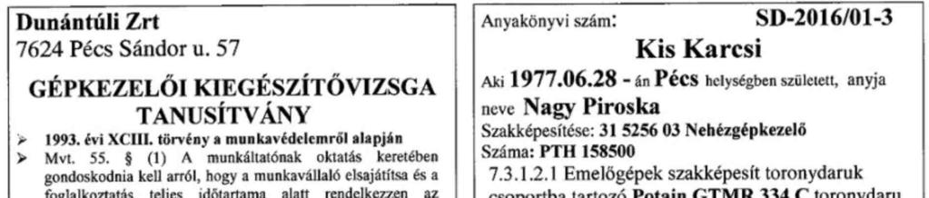 3.1.6.1. Vezet üléses targoncák gépcsoportba tartozik, az targoncavezet szakképesítéssel nem kezelhet.