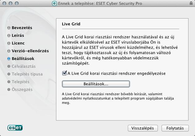 Csatlakozás az ESET Live Grid hálózatához Közreműködésével segíthet bennünket a kártevők azonosításában.