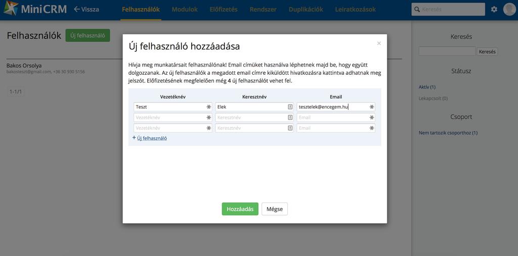 Az alapadatok megadása után kattintson a Hozzáadás gombra: A felhasználók között megjelent az imént felvett kolléga.