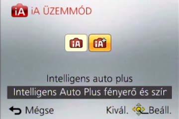 és a színek beállítását. Váltás [Intelligens auto plus] üzemmódba Üzemmódot az [ia ÜZEMMÓD] menüvel válthat.