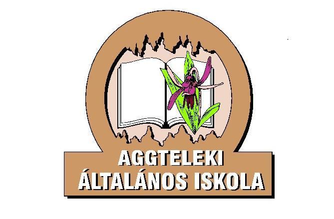 2013. Aggteleki Általános Iskola HELYI TANTERV Készítette: Kondorné