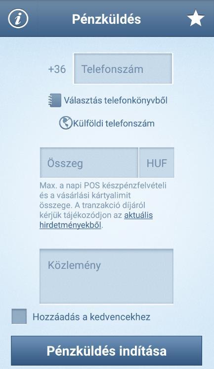 5.3. Pénzküldés Küldjön pénzt ismerősének mindössze néhány mozdulattal, telefonja kontaktlistája segítségével!