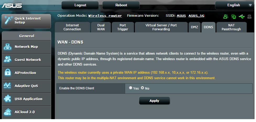 4.3.6 DDNS A DDNS (Dinamikus DNS) beállítása lehetővé teszi, hogy a hálózatán kívülről hozzáférjen a routerhez a rendelkezésre bocsátott ASUS DDNS szolgáltatáson vagy más DDNS szolgáltatáson