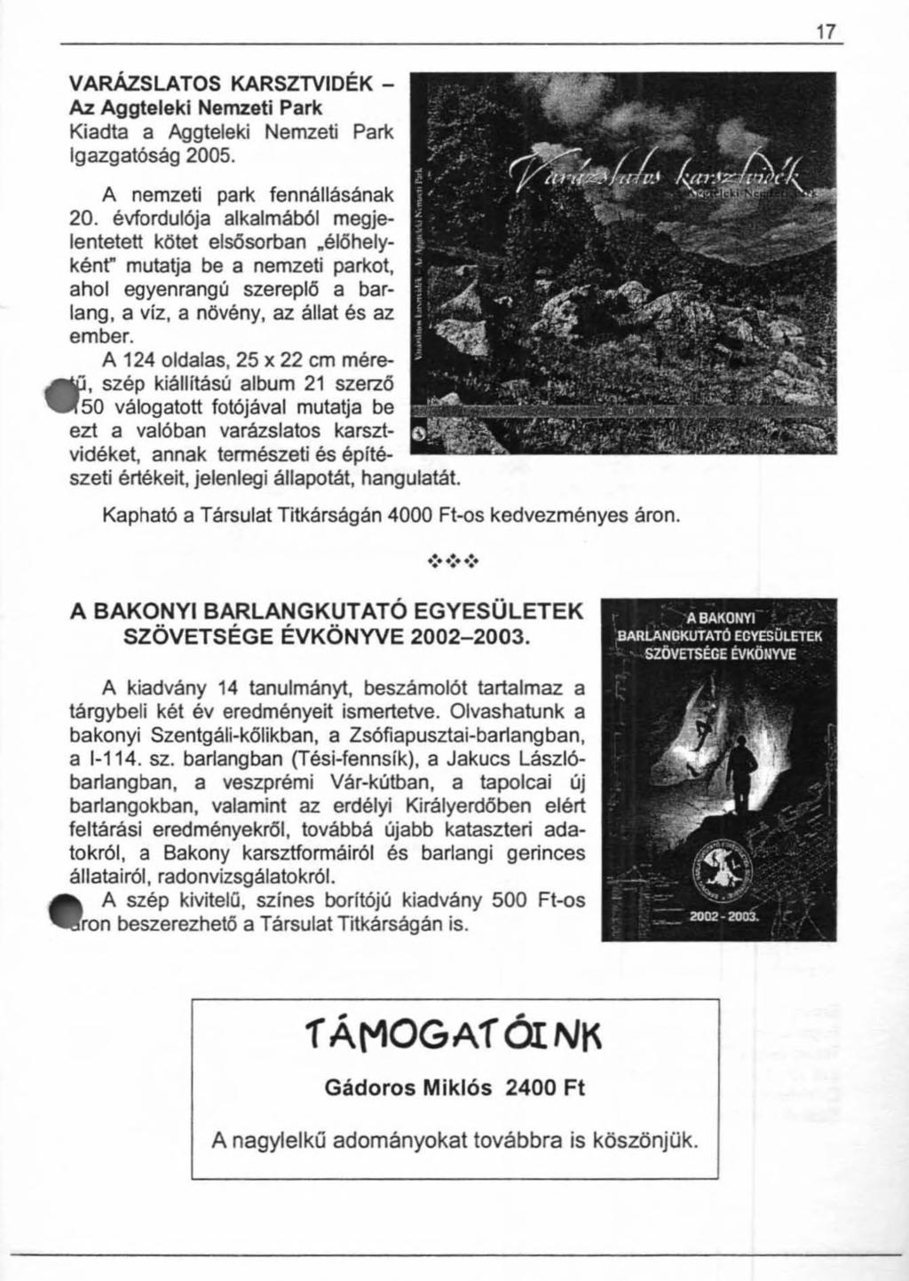17 VARÁZSLATOS KARSZTVIDÉK - Az Aggteleki Nemzeti Park Kiadta a Aggteleki Nemzeti Park igazgatóság 2005. A nemzeti park fennállásának 20.