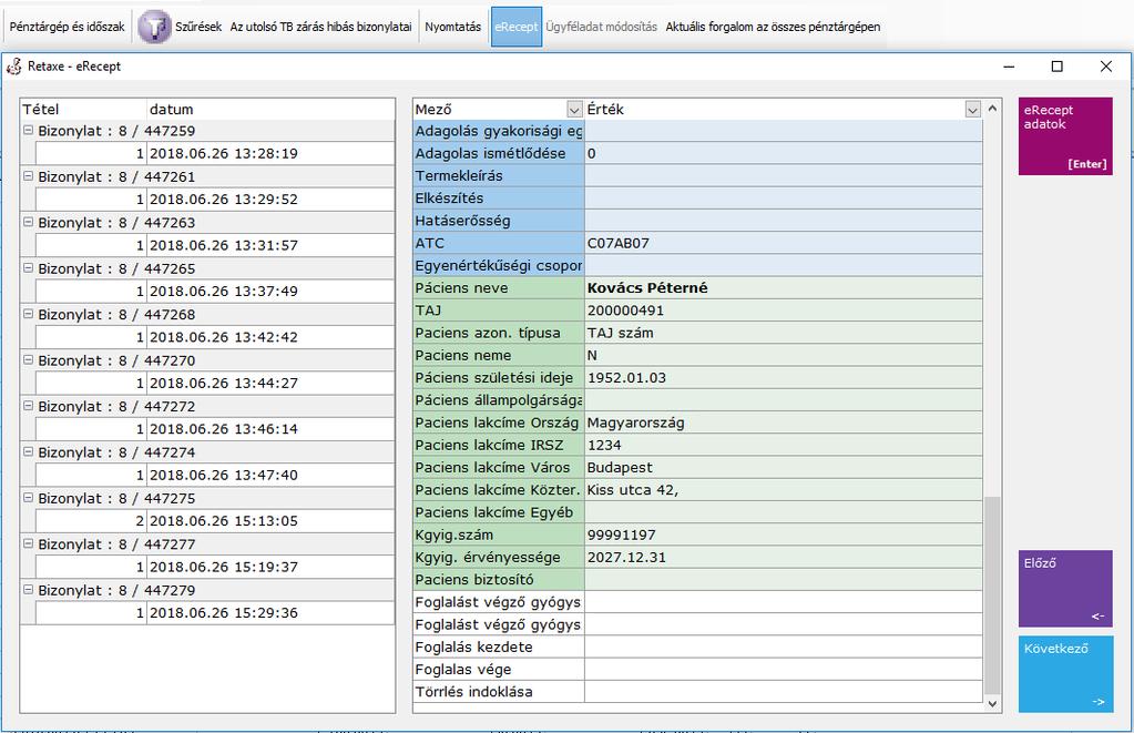Kiadott státuszú erecept betegadat lekérdezése Sárga: a vény felírására vonatkozó adatok, orvos neve, a