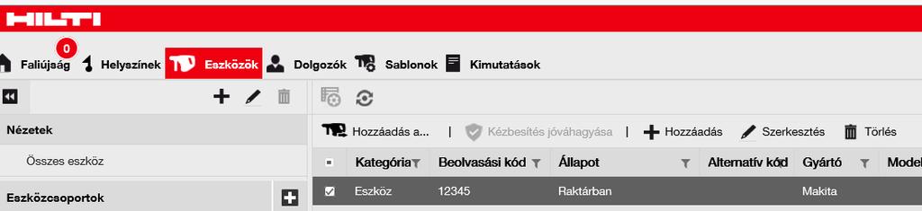5.10 ESZKÖZÖK ESZKÖZ ELTÁVOLÍTÁSA Egy szükségtelenné vált eszköz az alábbi módon távolítható el. 1. Kattintson az Eszközök gombra a főmenüben. 2.