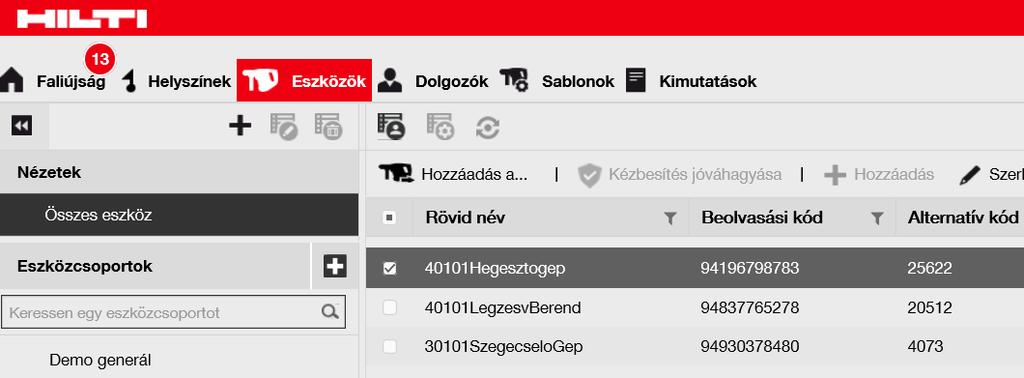 11.1 SZÁLLÍTÁSOK ESZKÖZSZÁLLÍTÁS EGY CÉLHELYSZÍNRE Az eszközök általában használatban vannak az építkezéseken, vagy egyik raktárból a másikba kerülhetnek.