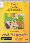 kiskutyám!; A gyűjtemény; Zöld erdőben jártam Frakk: Macskabál (1973) DVD 2084 Rend.: Cseh András, Nagy Pál Időtartam: 88 perc (MTV mesetár) Tart.