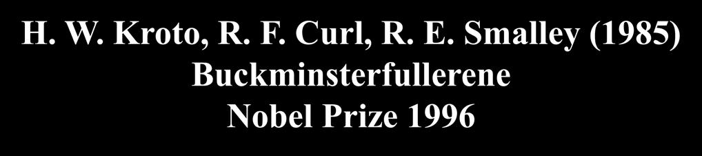 Buckminsterfullerene obel Prize