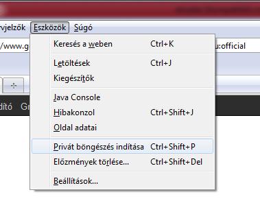 Inkognitó mód (Private Browsing) A megnyitott oldalakról semmilyen