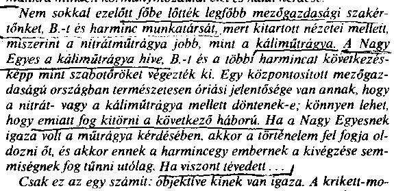 Ezért hamis elméleti számítások alapján, tényleges hatásellenőrzés nélkül műtrágyáznak.