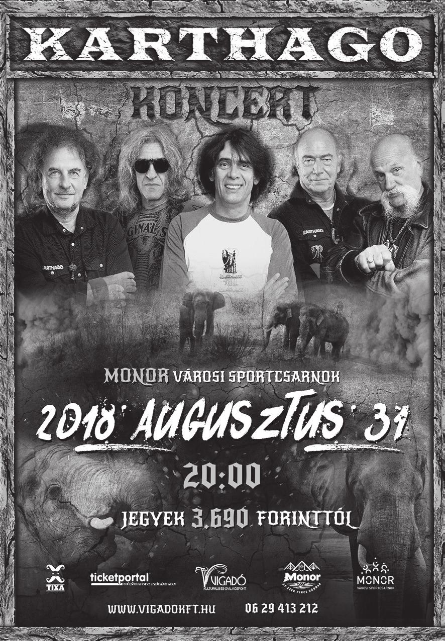 2018. augusztus 31. 20 óra Monor Városi Sportcsarnok KARTHAGO koncert 2018. szeptember 22.