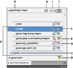 Kijelölés lefoglalása/lefoglalásának feloldása gomb K. Új hozzárendelés gomb H. Kijelölt hozzárendelések törlése/eltávolítás gomb Az InCopy program Hozzárendelések panele A. InCopy-tartalmak nevei B.