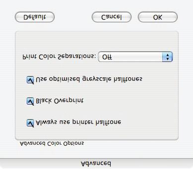 Mac OS X 1. Nyissa meg a Szín menüt, és kattintson a Speciális lehetőségre. 2. Jelölje be a Fekete felülnyomtatása négyzetet.