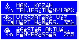 13 Égéstér pillanatnyi fényerőssége ez a paraméter mutatja a láng fénydetektor által mért pillanatnyi fényerejét. 1.