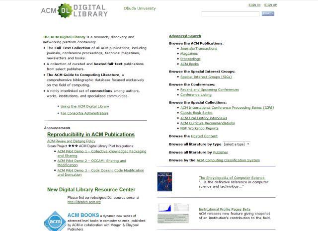 ACM Digital Library: elsősorban informatikai és számítástudományi témájú teljes szövegű adatbázis. A folyóiratcikkek, könyvek és konferenciacikkek az Association for Computing Machinery kiadványai.