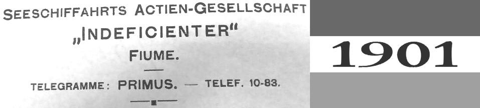 és megalapították az Indeficienter Tengerhajózási Részvénytársaságot, melynek jelképe a magyar trikolórba írt 1901-es évszám lett (2. kép). 14 2.