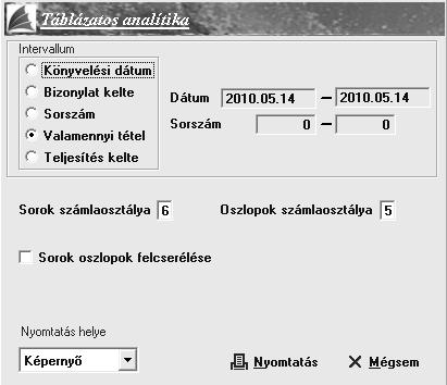 Komplex nyomtatvány Ebben a menüpontban különféle logikai összefüggéseket, kimutatásokat vihetünk fel.