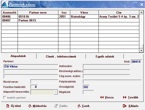 van a partner címének, telefonszámának megadására, az egyéb adatok fülön pedig lehet jelölni hogy kata-s e a partner. Maximum 99999 partnert tarthat nyilván.