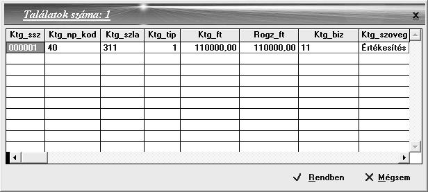 A szűrési feltétel megadását követően [Rendben]-nel a program megkeresi a megfelelő köteget, melyben a keresett tétel található, és [Módosítás]-sal a tétel bármely adata