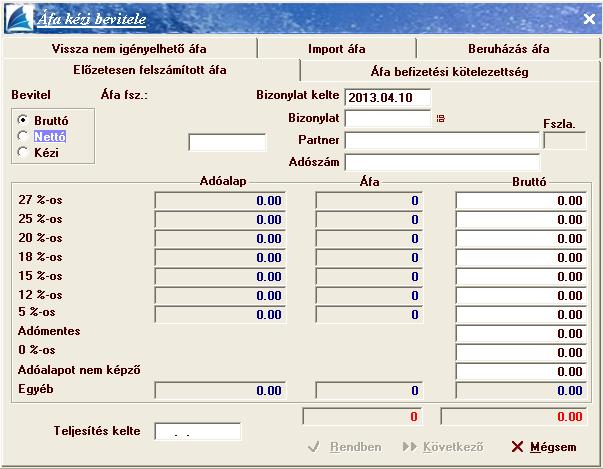 A kézi áfa rögzítéskor partner kiválasztásakor rákérdez a program, hogy folyószámlásan rögzítse-e a tételt (csak az Előzetesen felszámított