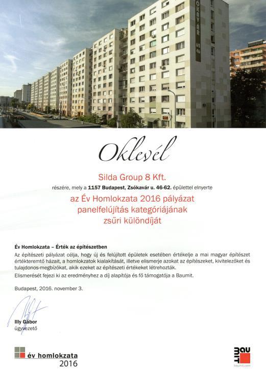 Bemutatkozás A Silda Group 8 Kft., mint kivitelezéssel foglalkozó, teljes mértékben magyar tulajdoni viszonyokkal rendelkező építőipari vállalkozás, 2008-ban alakult meg Budapesten.
