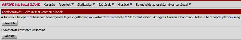 Kiválasztott kataszter kicsatolással érhető el egy kataszter összes adata XLSX formátumban. A menteni.