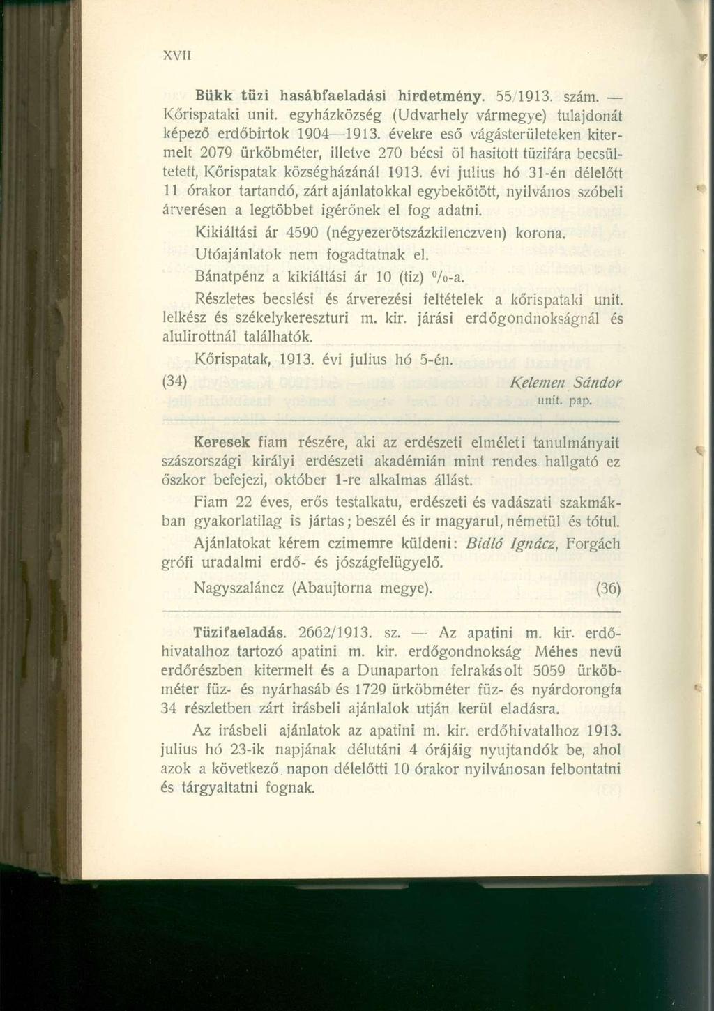 Bükk tűzi hasábfaeladási hirdetmény. 55/1913. szám. Kőrispataki unit. egyházközség (Udvarhely vármegye) tulajdonát képező erdőbirtok 1904 1913.