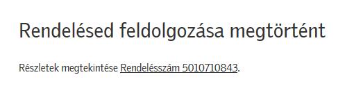 RENDELÉS MEGERŐSÍTÉSE Rendelése megerősítése után pár perccel később megkapja a VELUX rendelési azonosítóját, ehhez várakozzon az oldalon.