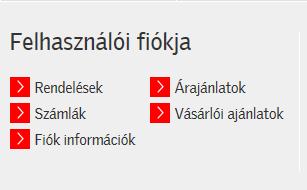 RENDELÉSEK KERESÉSE/ MEGTEKINTÉSE Amennyiben egy régebbi rendelését akarja megtekinteni, kattintson a Rendelések menüpontra a Felhasználói Fiókja alatt.