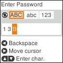 Nyomja meg a(z) r gombot egyszer a kurzor mozgatásához, majd nyomja meg a(z) gombot a(z) ABC karaktertípusra való átváltáshoz.