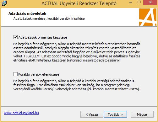 A következő ablakban látszódik, hogy az adatbázist és a programot is frissíteni fogja a telepítő.