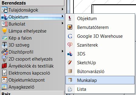 2 m Az első munkalap 1.2 m hosszú és nincs benne kivágás. Oldalmenü/berendezés kategóriában válassza az Objektum - Munkalap parancsot.