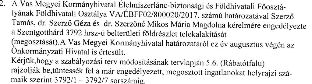 9 X Magyarázat: A településfejlesztési koncepcióról, az integrált településfejlesztési stratégiáról és a településrendezési eszközökről szóló, valamint egyes településrendezési sajátos