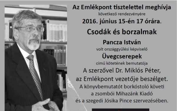 Házunk tája Meghívó Pancza István volt országgyűlési képviselő könyvbemutatójára és felolvasó estjére, melyet 2017. február 27-én 17.30 órától tartunk a Művelődési Házban.